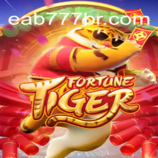 Exploring Fortune Tiger: A Premier Slot Experience on EAB777.com in Brazil