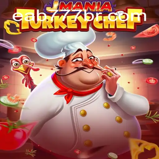 Unveiling JManiaTurkeyChef: The New Exciting Online Adventure on EAB777.com