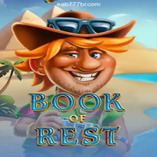 Discover the Adventure of BookofRest on EAB777.com Platform