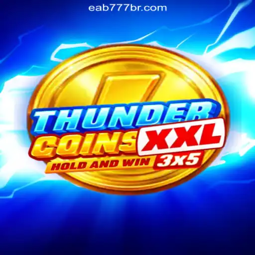Exploring ThunderCoinsXxl: The Premier Online Slot Experience on EAB777.com in Brazil